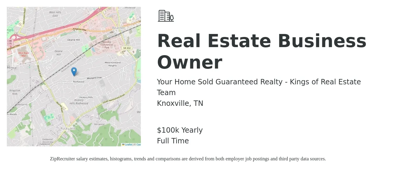 Your Home Sold Guaranteed Realty - Kings of Real Estate Team job posting for a Real Estate Business Owner in Knoxville, TN with a salary of $100,000 Yearly with a map of Knoxville location.