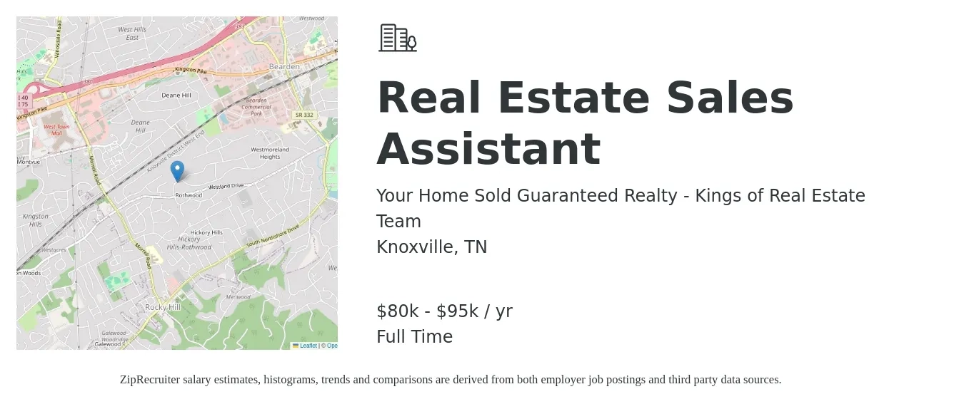 Your Home Sold Guaranteed Realty - Kings of Real Estate Team job posting for a Real Estate Sales Assistant in Knoxville, TN with a salary of $80,000 to $95,000 Yearly with a map of Knoxville location.