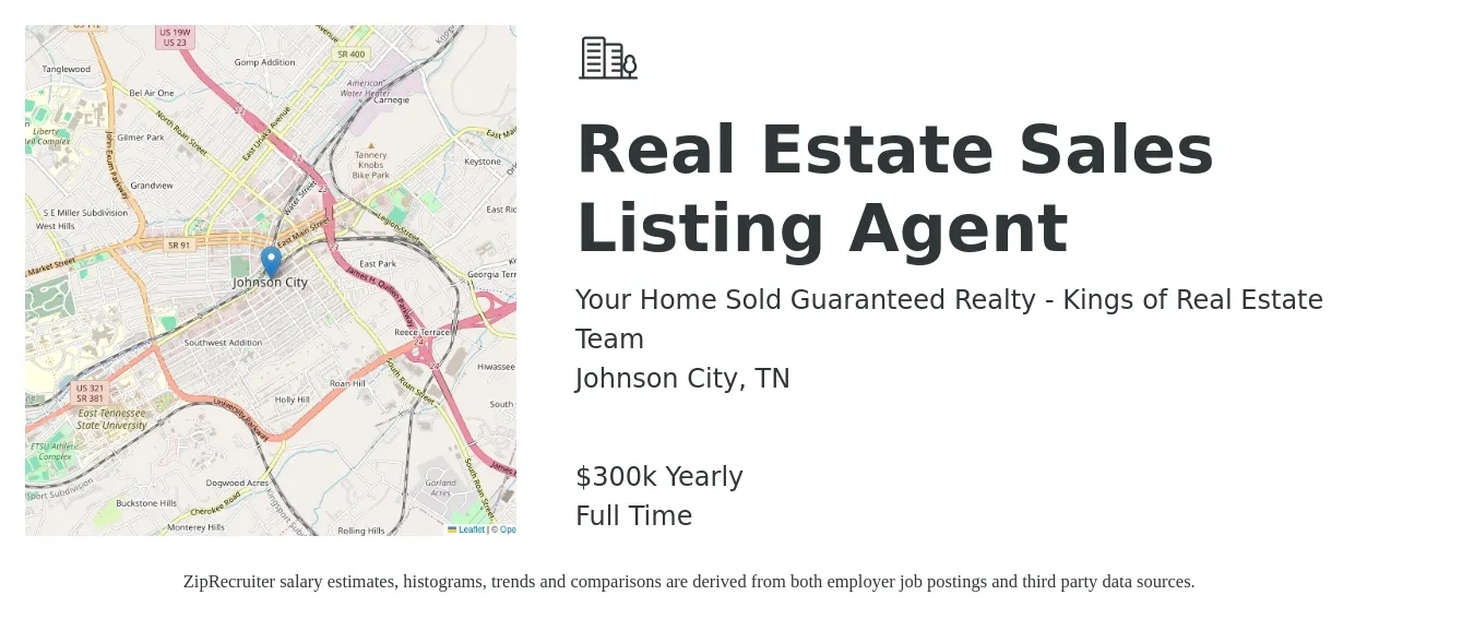 Your Home Sold Guaranteed Realty - Kings of Real Estate Team job posting for a Real Estate Sales Listing Agent in Johnson City, TN with a salary of $300,000 Yearly with a map of Johnson City location.