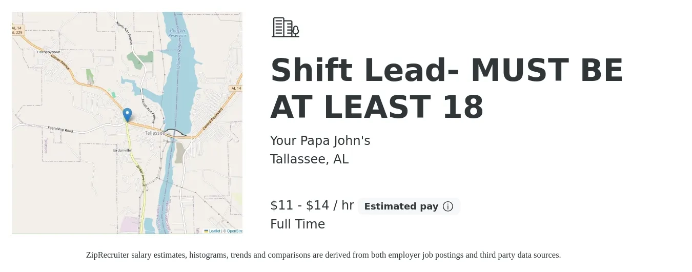 Your Papa John's job posting for a Shift Lead- MUST BE AT LEAST 18 in Tallassee, AL with a salary of $12 to $15 Hourly with a map of Tallassee location.
