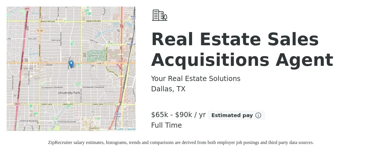 Your Real Estate Solutions job posting for a Real Estate Sales Acquisitions Agent in Dallas, TX with a salary of $65,000 to $90,000 Yearly with a map of Dallas location.
