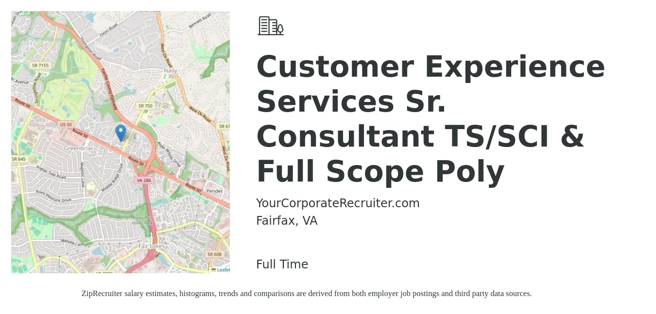 YourCorporateRecruiter.com job posting for a Customer Experience Services Sr. Consultant TS/SCI & Full Scope Poly in Fairfax, VA with a salary of $111,100 to $151,000 Yearly with a map of Fairfax location.