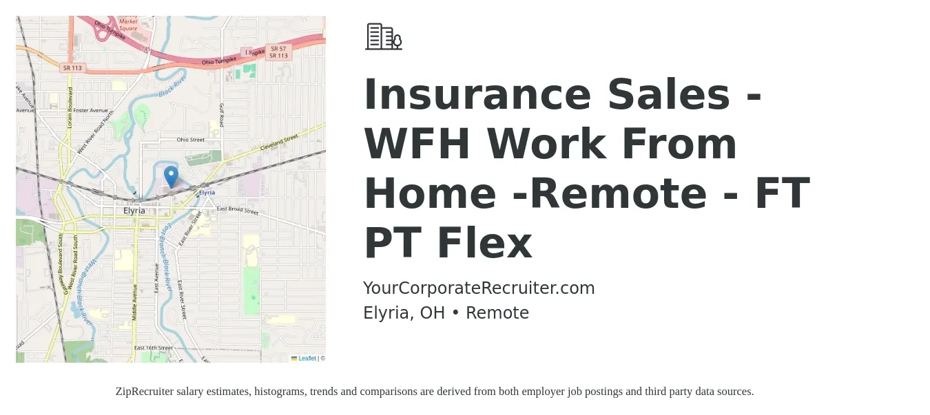 YourCorporateRecruiter.com job posting for a Insurance Sales - WFH Work From Home -Remote - FT PT Flex in Elyria, OH with a salary of $93,500 to $121,300 Yearly with a map of Elyria location.