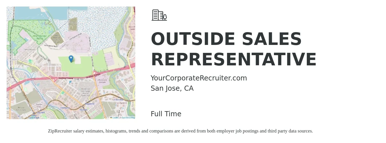 YourCorporateRecruiter.com job posting for a OUTSIDE SALES REPRESENTATIVE in San Jose, CA with a salary of $60,100 to $103,000 Yearly with a map of San Jose location.