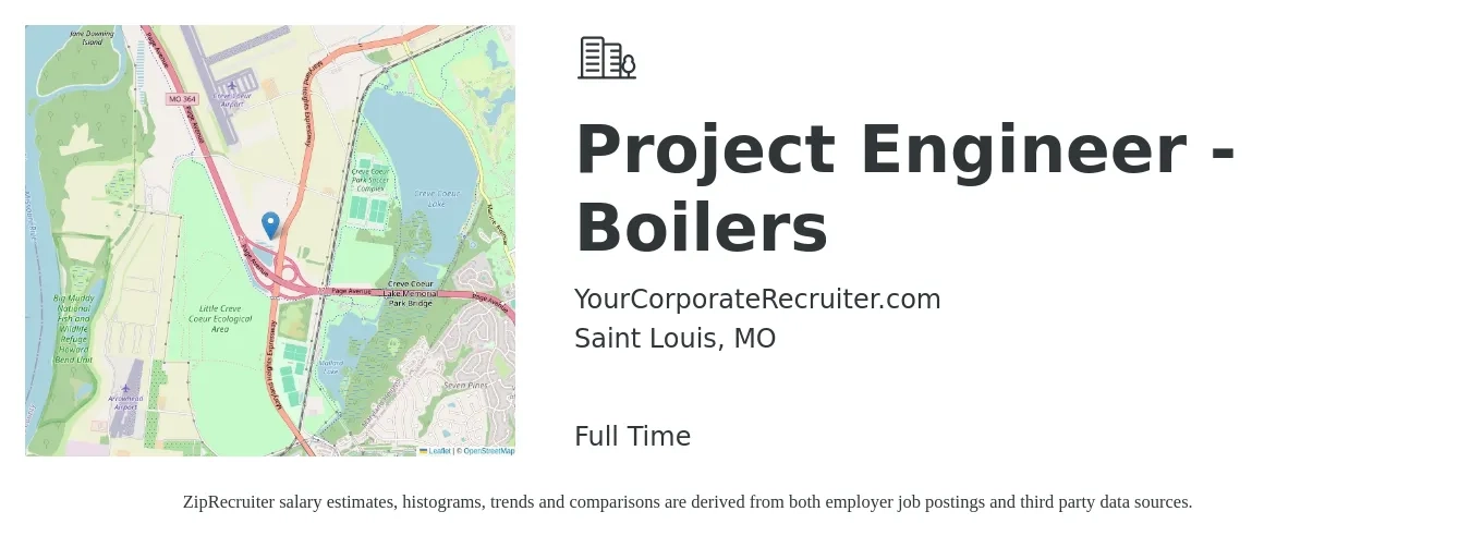 YourCorporateRecruiter.com job posting for a Project Engineer - Boilers in Saint Louis, MO with a salary of $65,000 to $90,900 Yearly with a map of Saint Louis location.