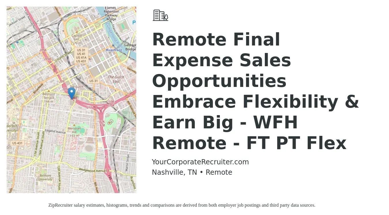 YourCorporateRecruiter.com job posting for a Remote Final Expense Sales Opportunities Embrace Flexibility & Earn Big | WFH Remote | FT PT Flex in Nashville, TN with a salary of $99,100 to $128,500 Yearly with a map of Nashville location.