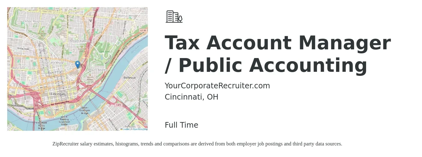 YourCorporateRecruiter.com job posting for a Tax Account Manager / Public Accounting in Cincinnati, OH with a salary of $79,200 to $113,300 Yearly with a map of Cincinnati location.