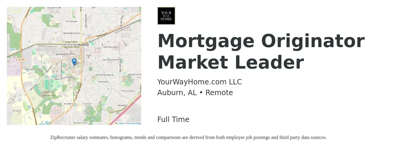 YourWayHome.com LLC job posting for a Mortgage Originator Market Leader in Auburn, AL with a salary of $13 to $37 Hourly with a map of Auburn location.