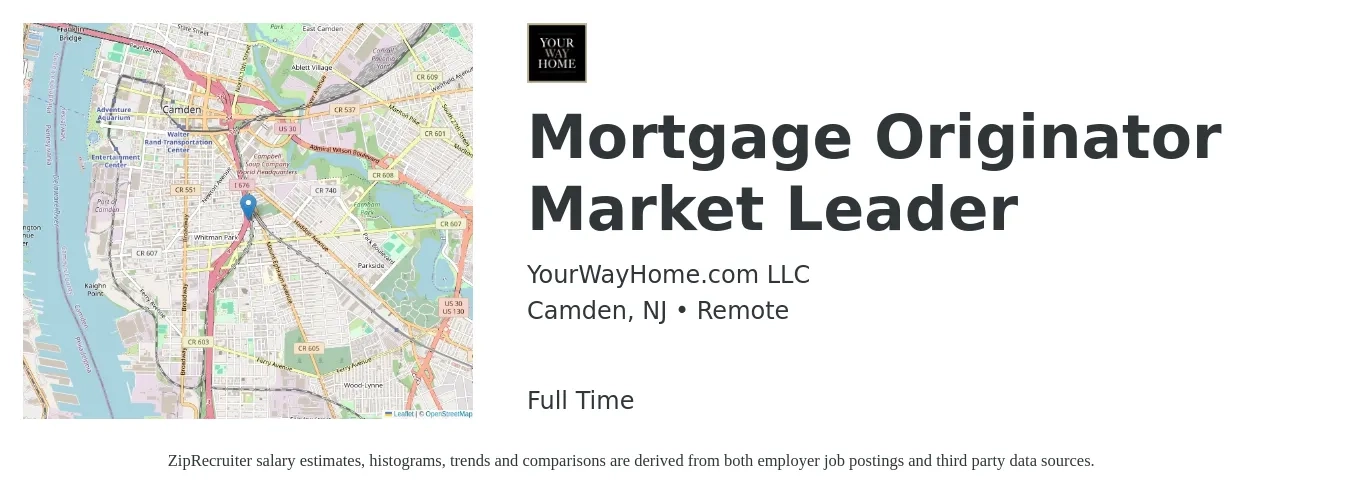 YourWayHome.com LLC job posting for a Mortgage Originator Market Leader in Camden, NJ with a salary of $16 to $45 Hourly with a map of Camden location.
