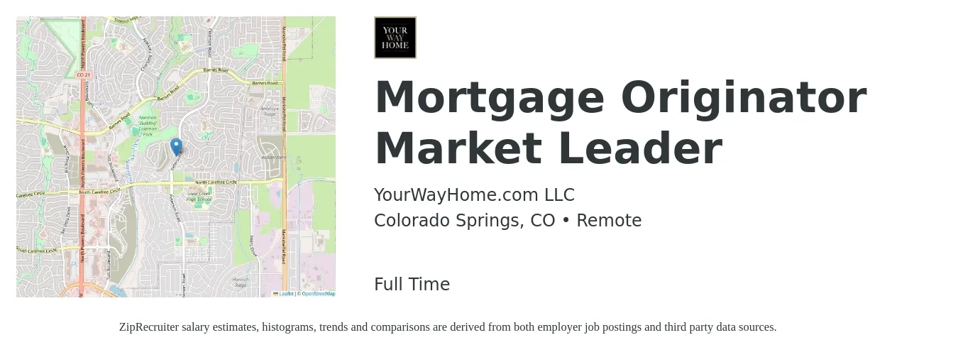 YourWayHome.com LLC job posting for a Mortgage Originator Market Leader in Colorado Springs, CO with a salary of $15 to $44 Hourly with a map of Colorado Springs location.