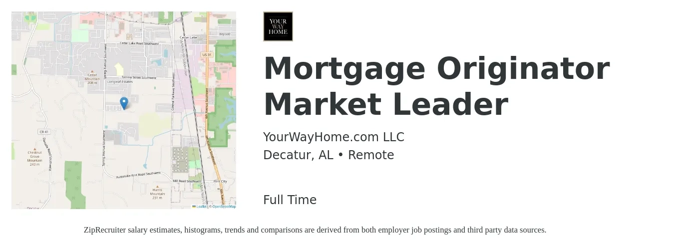 YourWayHome.com LLC job posting for a Mortgage Originator Market Leader in Decatur, AL with a salary of $14 to $42 Hourly with a map of Decatur location.