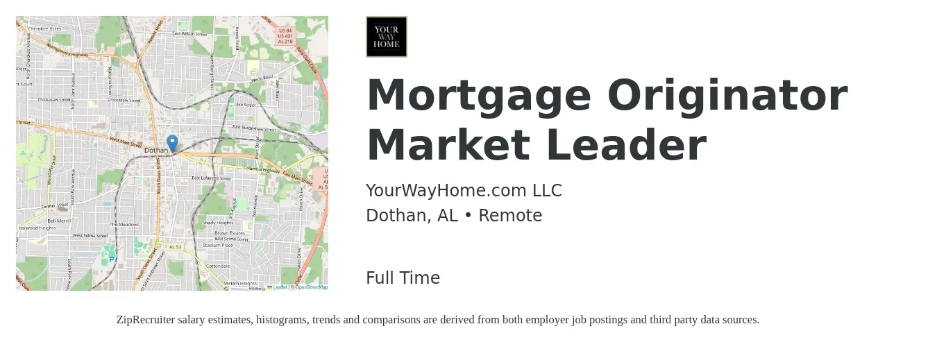 YourWayHome.com LLC job posting for a Mortgage Originator Market Leader in Dothan, AL with a salary of $14 to $40 Hourly with a map of Dothan location.