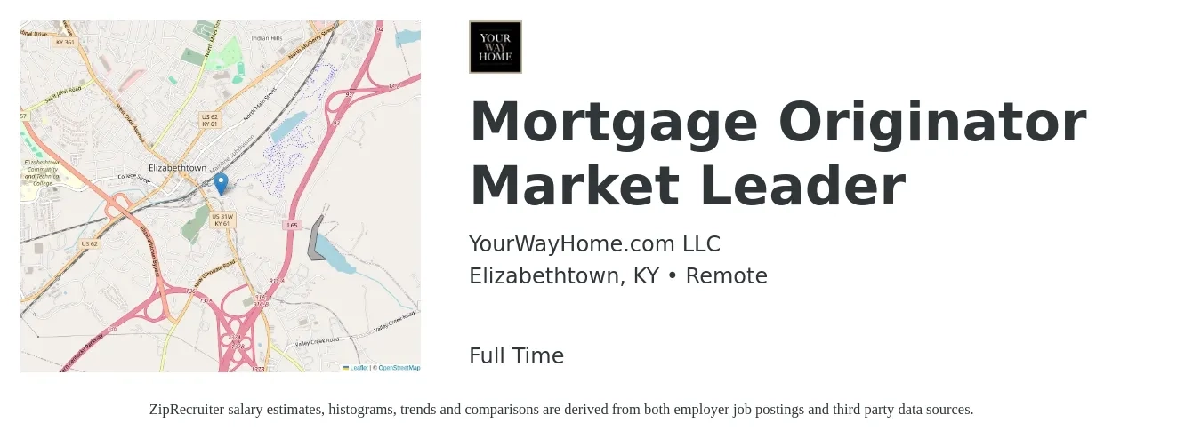 YourWayHome.com LLC job posting for a Mortgage Originator Market Leader in Elizabethtown, KY with a salary of $14 to $41 Hourly with a map of Elizabethtown location.