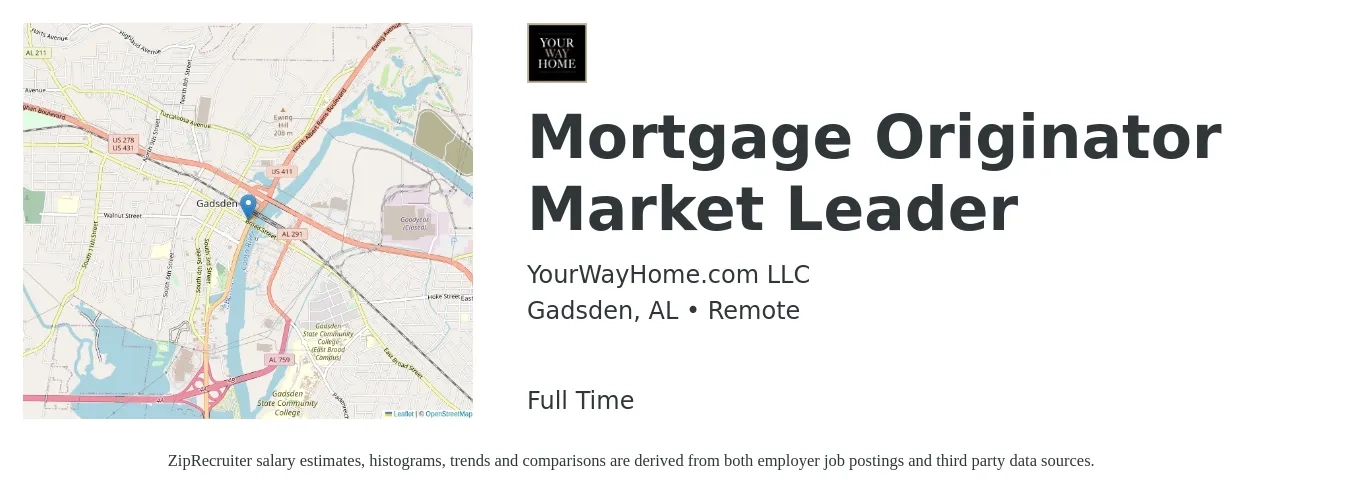 YourWayHome.com LLC job posting for a Mortgage Originator Market Leader in Gadsden, AL with a salary of $13 to $36 Hourly with a map of Gadsden location.