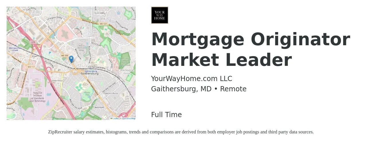 YourWayHome.com LLC job posting for a Mortgage Originator Market Leader in Gaithersburg, MD with a salary of $17 to $48 Hourly with a map of Gaithersburg location.