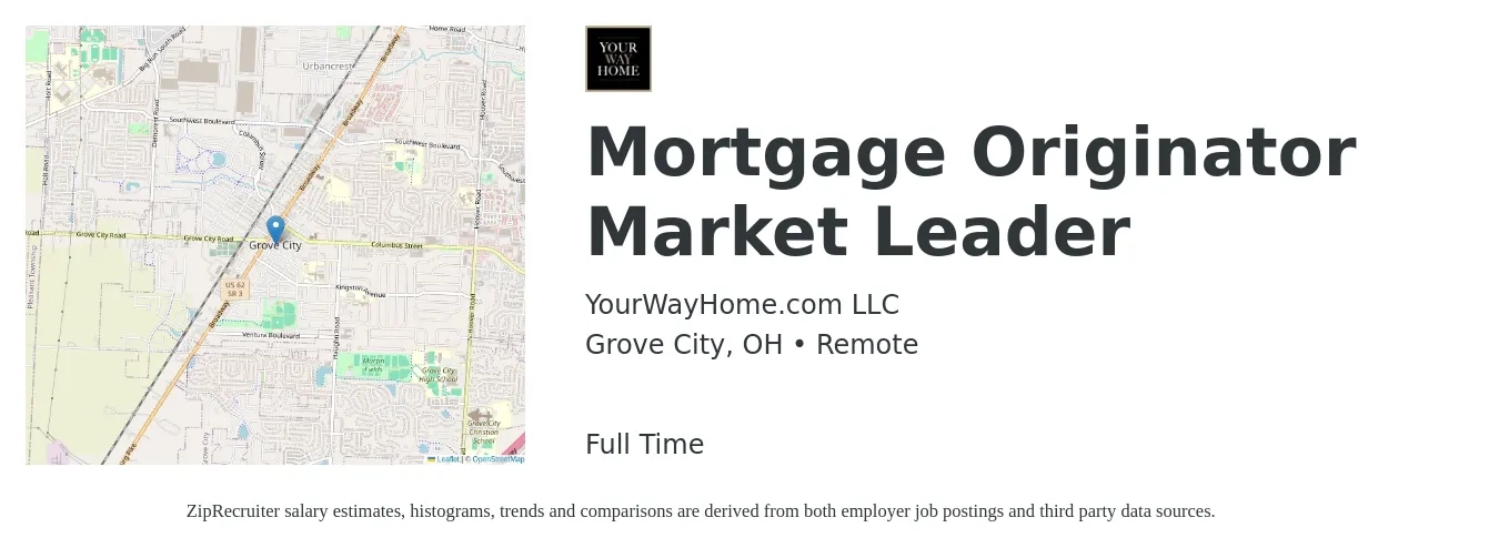 YourWayHome.com LLC job posting for a Mortgage Originator Market Leader in Grove City, OH with a salary of $14 to $42 Hourly with a map of Grove City location.