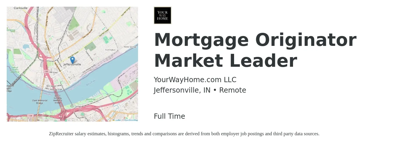 YourWayHome.com LLC job posting for a Mortgage Originator Market Leader in Jeffersonville, IN with a salary of $15 to $43 Hourly with a map of Jeffersonville location.