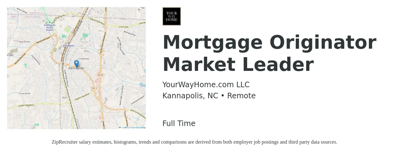 YourWayHome.com LLC job posting for a Mortgage Originator Market Leader in Kannapolis, NC with a salary of $15 to $44 Hourly with a map of Kannapolis location.