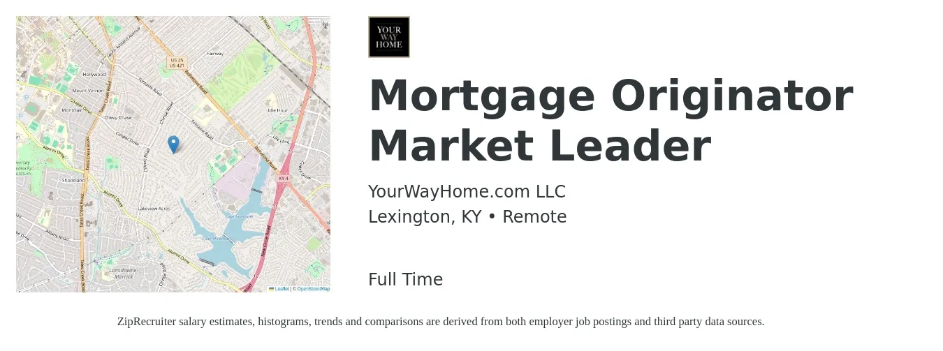 YourWayHome.com LLC job posting for a Mortgage Originator Market Leader in Lexington, KY with a salary of $16 to $44 Hourly with a map of Lexington location.
