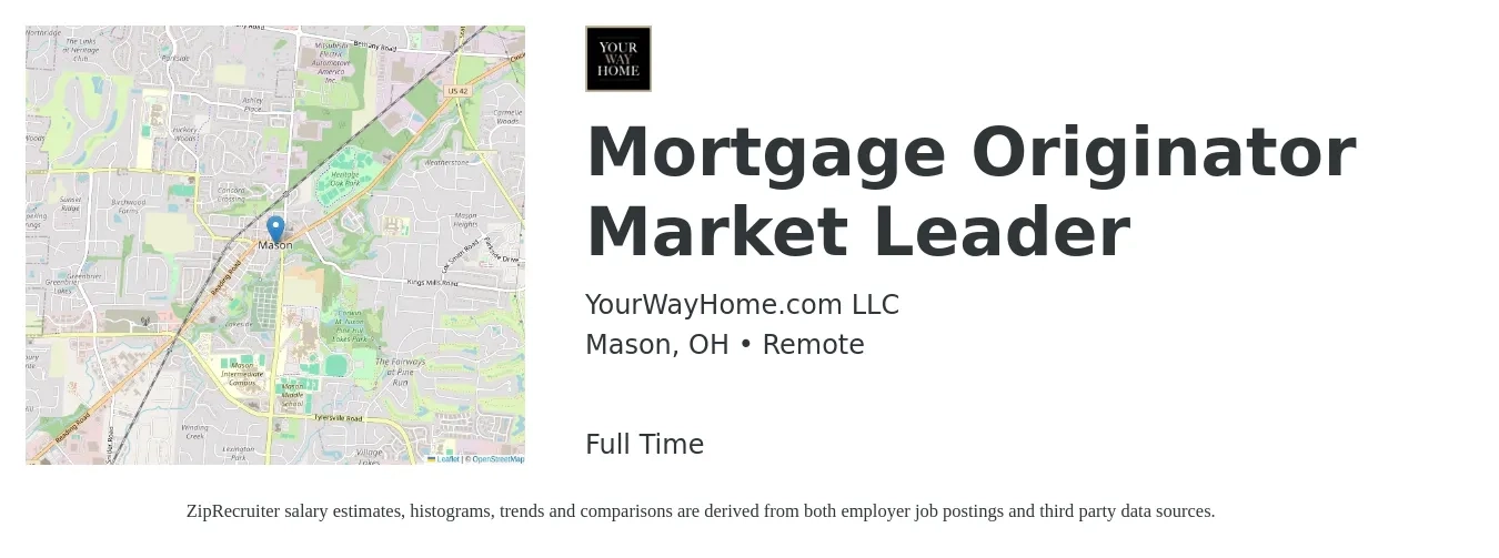 YourWayHome.com LLC job posting for a Mortgage Originator Market Leader in Mason, OH with a salary of $14 to $42 Hourly with a map of Mason location.