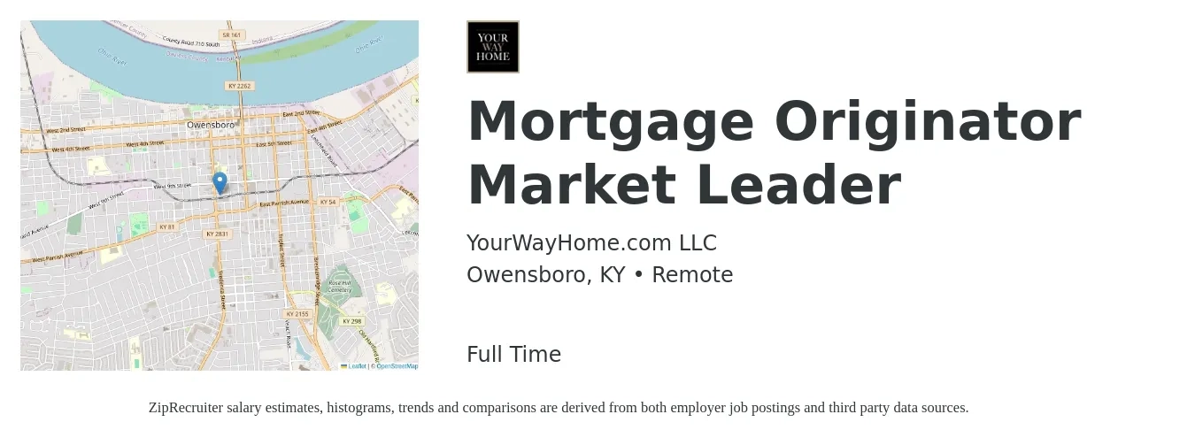 YourWayHome.com LLC job posting for a Mortgage Originator Market Leader in Owensboro, KY with a salary of $15 to $44 Hourly with a map of Owensboro location.