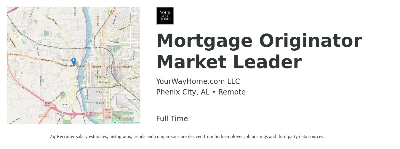YourWayHome.com LLC job posting for a Mortgage Originator Market Leader in Phenix City, AL with a salary of $14 to $40 Hourly with a map of Phenix City location.