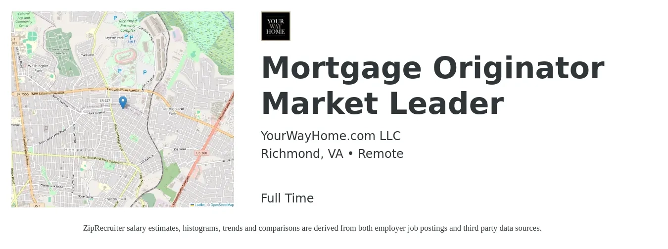 YourWayHome.com LLC job posting for a Mortgage Originator Market Leader in Richmond, VA with a salary of $15 to $44 Hourly with a map of Richmond location.