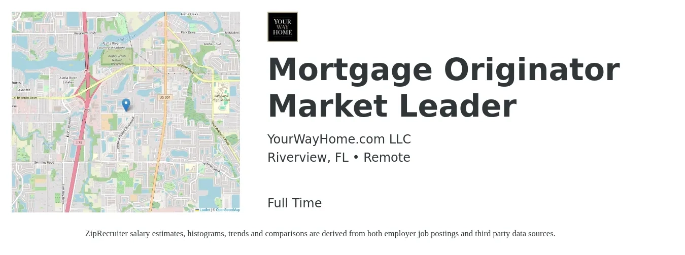 YourWayHome.com LLC job posting for a Mortgage Originator Market Leader in Riverview, FL with a salary of $14 to $40 Hourly with a map of Riverview location.