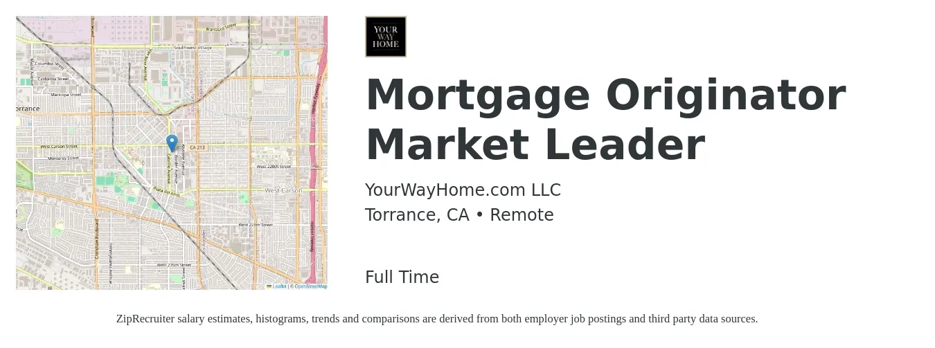 YourWayHome.com LLC job posting for a Mortgage Originator Market Leader in Torrance, CA with a salary of $16 to $46 Hourly with a map of Torrance location.