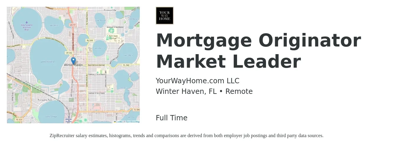 YourWayHome.com LLC job posting for a Mortgage Originator Market Leader in Winter Haven, FL with a salary of $14 to $39 Hourly with a map of Winter Haven location.
