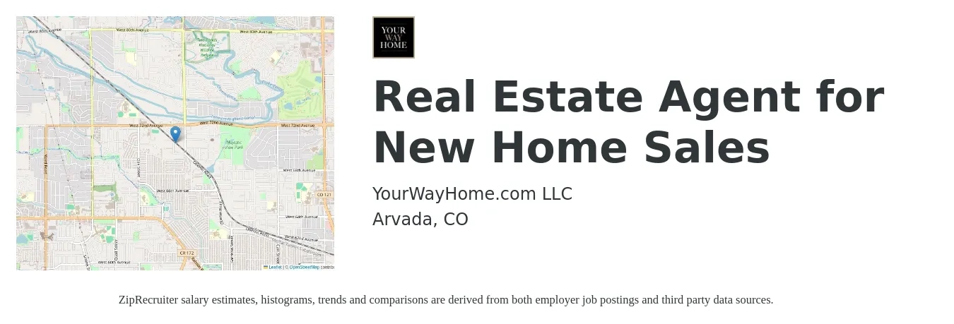 YourWayHome.com LLC job posting for a Real Estate Agent for New Home Sales in Arvada, CO with a salary of $83,500 to $112,000 Yearly with a map of Arvada location.