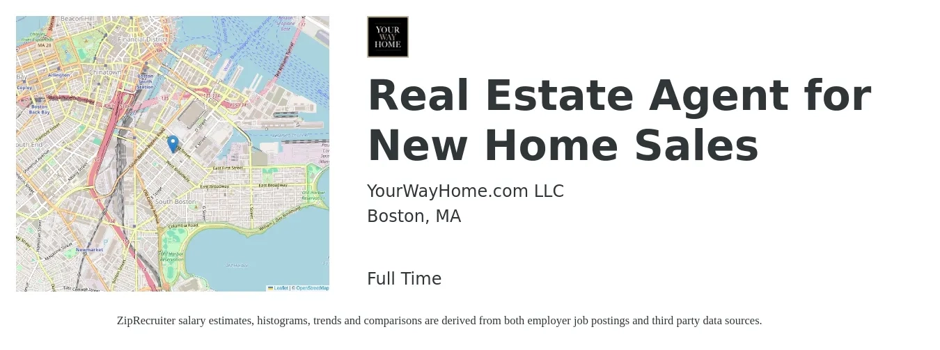 YourWayHome.com LLC job posting for a Real Estate Agent for New Home Sales in Boston, MA with a salary of $89,100 to $119,500 Yearly with a map of Boston location.
