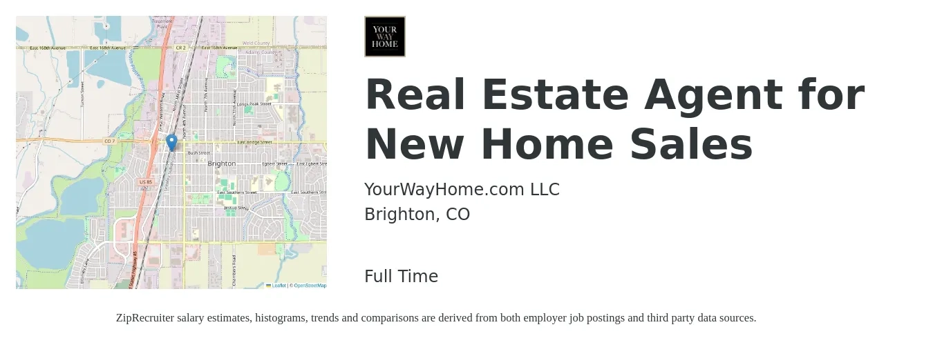 YourWayHome.com LLC job posting for a Real Estate Agent for New Home Sales in Brighton, CO with a salary of $87,900 to $117,900 Yearly with a map of Brighton location.