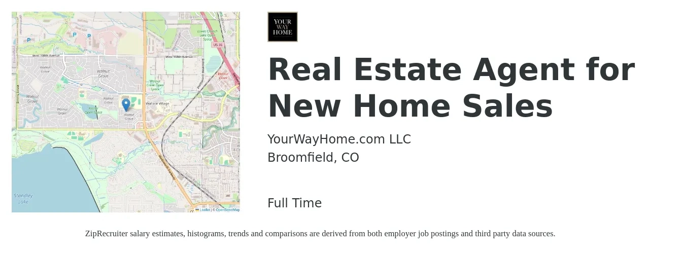 YourWayHome.com LLC job posting for a Real Estate Agent for New Home Sales in Broomfield, CO with a salary of $82,600 to $110,800 Yearly with a map of Broomfield location.