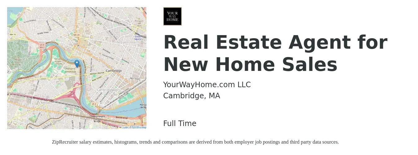 YourWayHome.com LLC job posting for a Real Estate Agent for New Home Sales in Cambridge, MA with a salary of $89,600 to $120,200 Yearly with a map of Cambridge location.