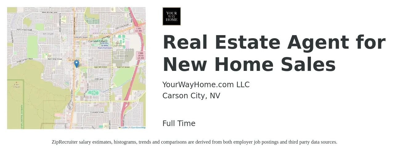 YourWayHome.com LLC job posting for a Real Estate Agent for New Home Sales in Carson City, NV with a salary of $80,300 to $107,700 Yearly with a map of Carson City location.