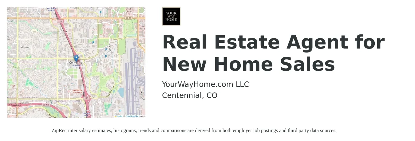 YourWayHome.com LLC job posting for a Real Estate Agent for New Home Sales in Centennial, CO with a salary of $84,300 to $113,100 Yearly with a map of Centennial location.