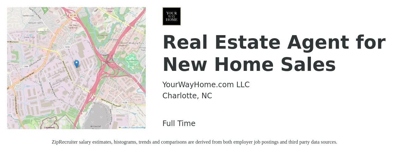 YourWayHome.com LLC job posting for a Real Estate Agent for New Home Sales in Charlotte, NC with a salary of $80,100 to $107,400 Yearly with a map of Charlotte location.