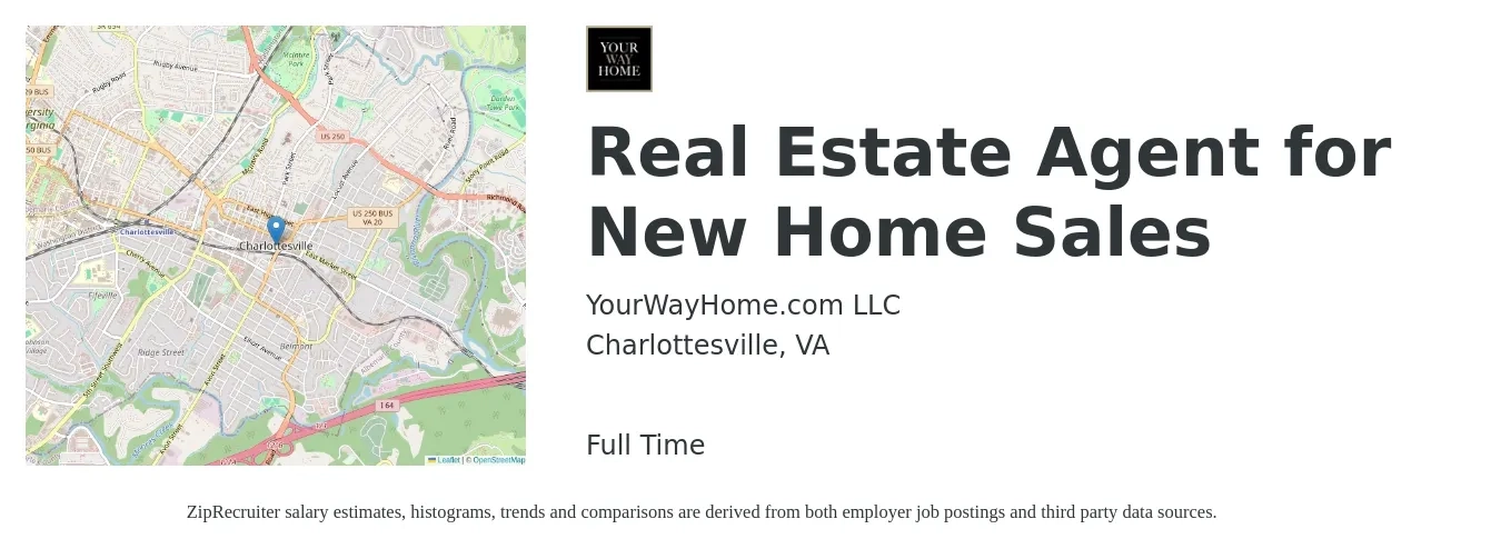 YourWayHome.com LLC job posting for a Real Estate Agent for New Home Sales in Charlottesville, VA with a salary of $81,300 to $109,100 Yearly with a map of Charlottesville location.