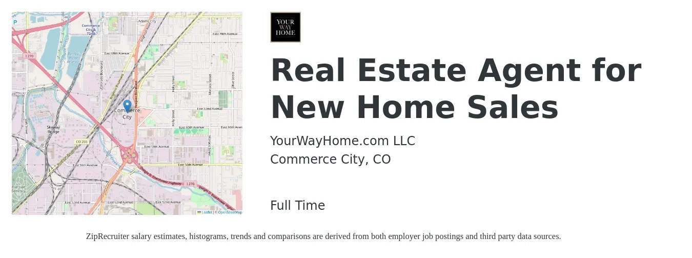 YourWayHome.com LLC job posting for a Real Estate Agent for New Home Sales in Commerce City, CO with a salary of $86,200 to $115,700 Yearly with a map of Commerce City location.
