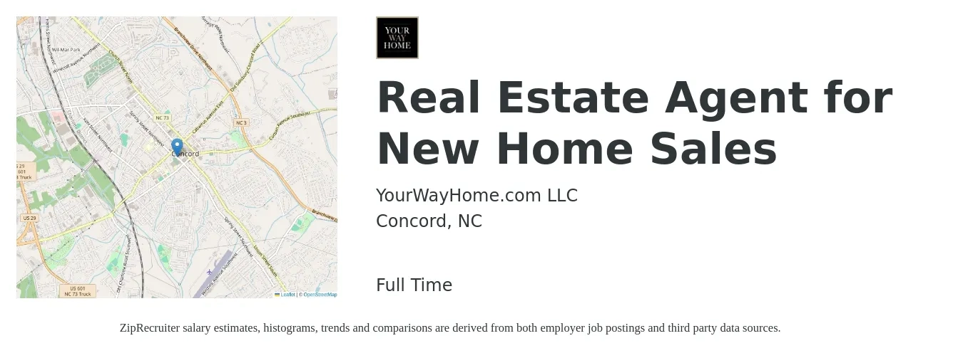 YourWayHome.com LLC job posting for a Real Estate Agent for New Home Sales in Concord, NC with a salary of $76,400 to $102,500 Yearly with a map of Concord location.