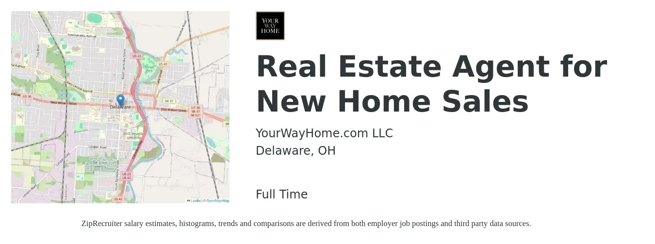 YourWayHome.com LLC job posting for a Real Estate Agent for New Home Sales in Delaware, OH with a salary of $77,800 to $104,400 Yearly with a map of Delaware location.