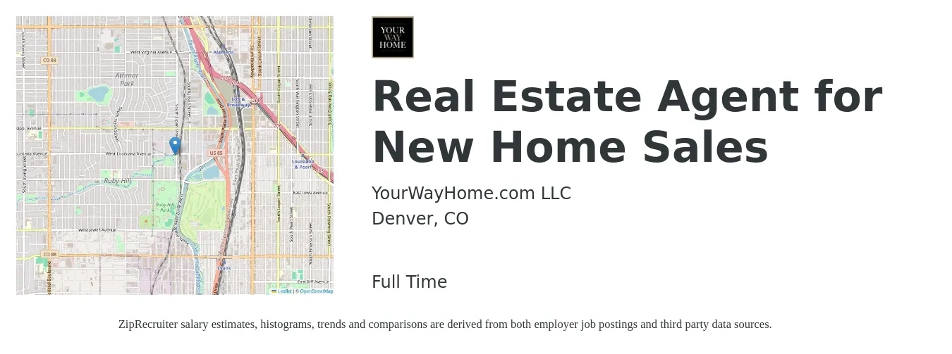 YourWayHome.com LLC job posting for a Real Estate Agent for New Home Sales in Denver, CO with a salary of $84,400 to $113,200 Yearly with a map of Denver location.
