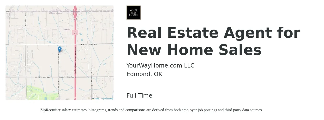 YourWayHome.com LLC job posting for a Real Estate Agent for New Home Sales in Edmond, OK with a salary of $74,100 to $99,400 Yearly with a map of Edmond location.