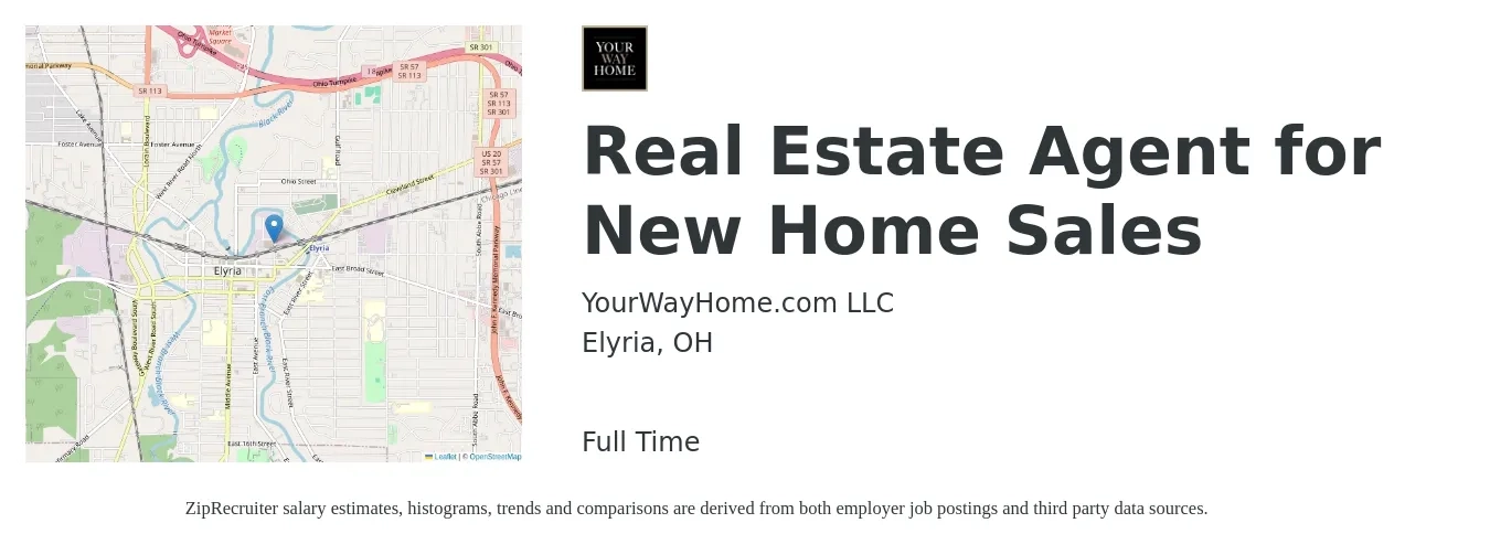 YourWayHome.com LLC job posting for a Real Estate Agent for New Home Sales in Elyria, OH with a salary of $74,800 to $100,300 Yearly with a map of Elyria location.