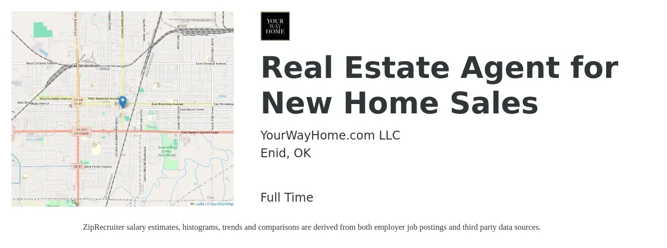 YourWayHome.com LLC job posting for a Real Estate Agent for New Home Sales in Enid, OK with a salary of $79,200 to $106,200 Yearly with a map of Enid location.