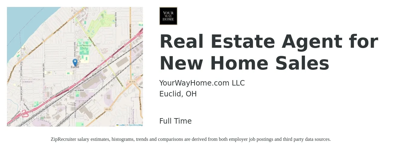 YourWayHome.com LLC job posting for a Real Estate Agent for New Home Sales in Euclid, OH with a salary of $79,500 to $106,700 Yearly with a map of Euclid location.