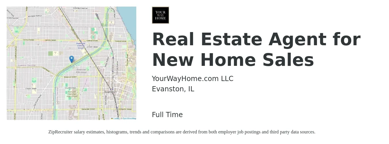 YourWayHome.com LLC job posting for a Real Estate Agent for New Home Sales in Evanston, IL with a salary of $78,700 to $105,600 Yearly with a map of Evanston location.