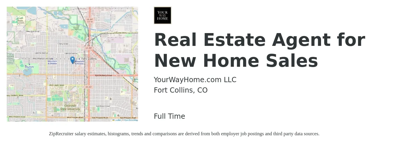 YourWayHome.com LLC job posting for a Real Estate Agent for New Home Sales in Fort Collins, CO with a salary of $81,200 to $108,900 Yearly with a map of Fort Collins location.