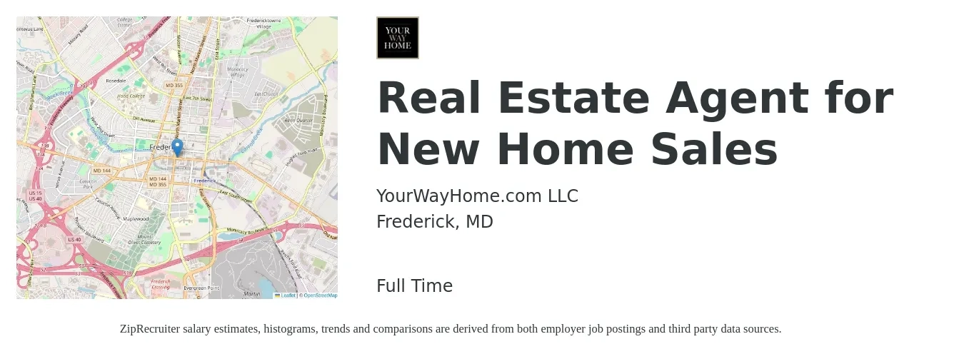 YourWayHome.com LLC job posting for a Real Estate Agent for New Home Sales in Frederick, MD with a salary of $81,500 to $109,400 Yearly with a map of Frederick location.